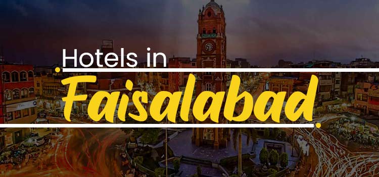 hotels in faisalabad