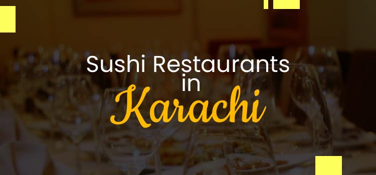 sushi restaurants in karachi