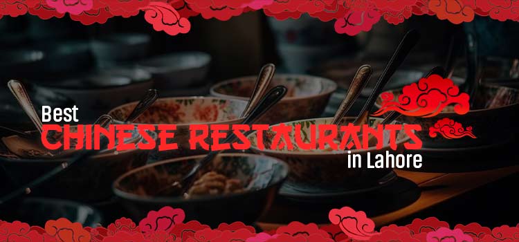 best chinese restaurants in lahore