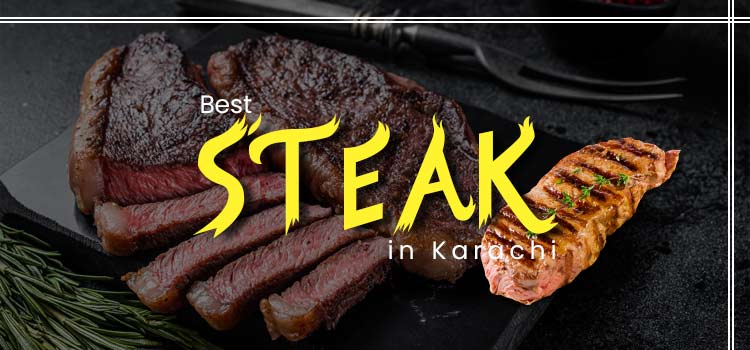 best steak in karachi