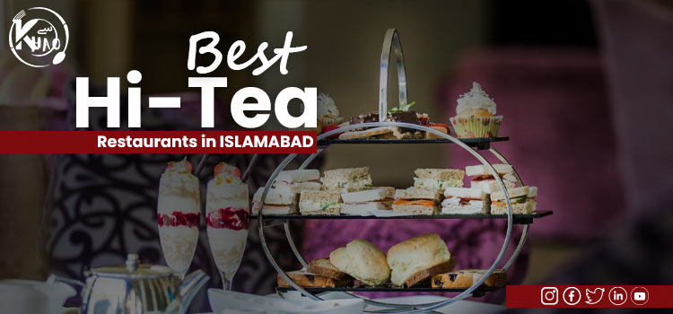 hi tea islamabad