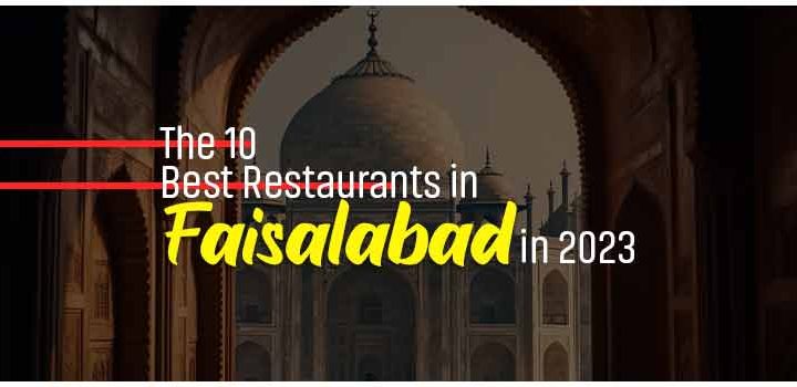 best restaurants in faisalabad