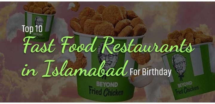 Fast Food Restaurants in Islamabad
